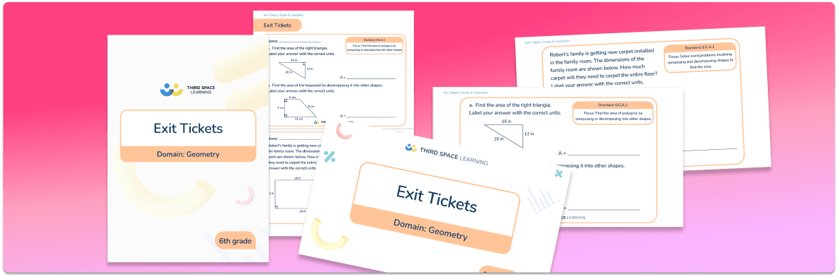 Exit Tickets Grade 6 – Geometry